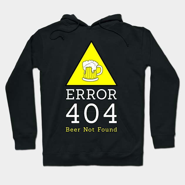 Error 404 beer not found Hoodie by Florin Tenica